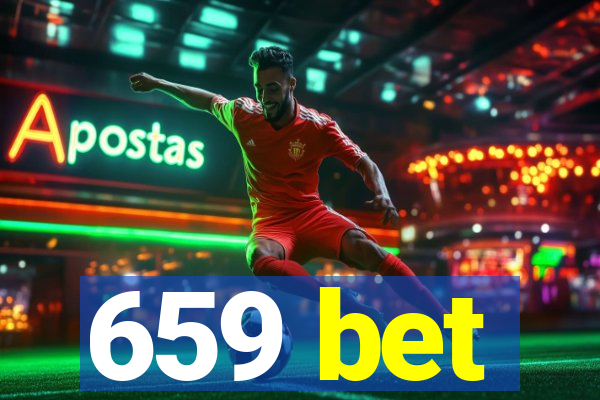 659 bet